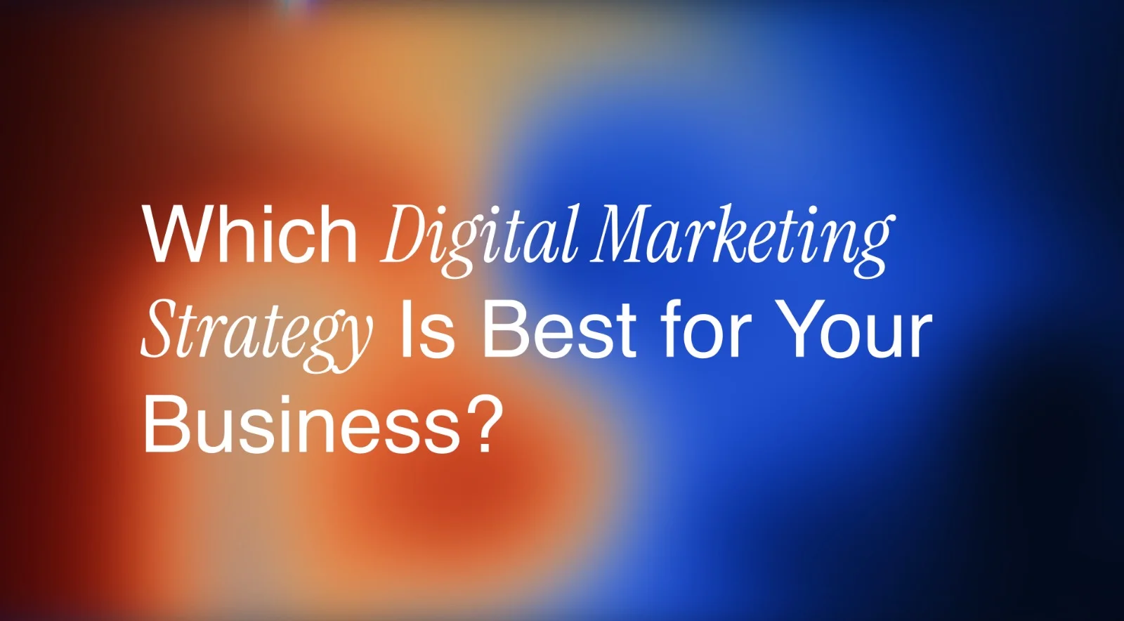 Digital Marketing Strategy