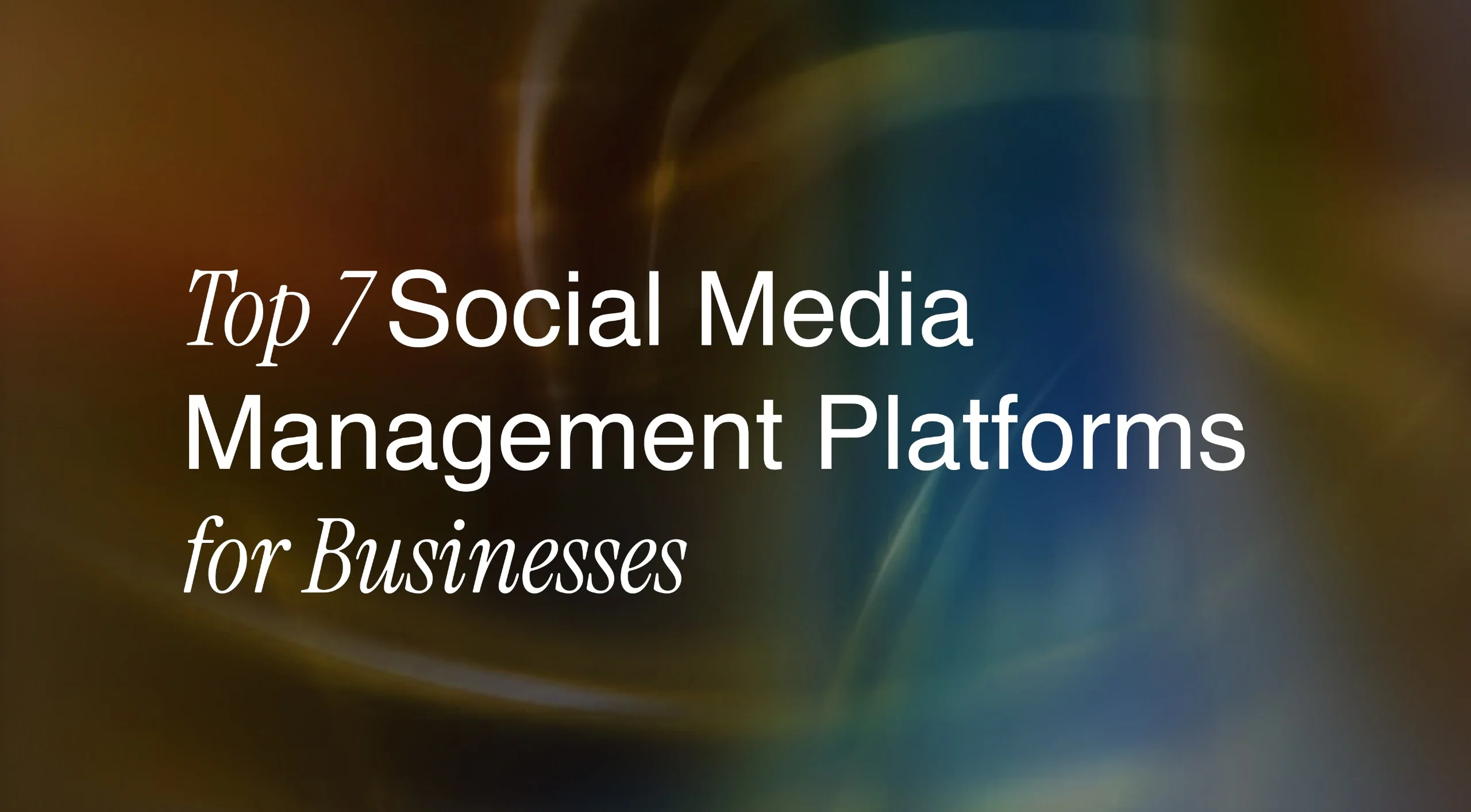 Social Media Management Platforms